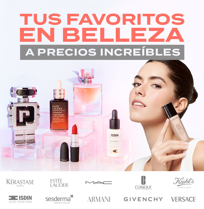 Tus favoritos en belleza a precios imperdibles Tus favoritos en belleza a precios imperdibles